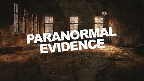 Paranormal Evidence that will TERRIFY You!! (Don't Watch Alone)