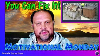 Motivational Monday - You can fix it!