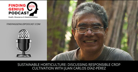 Sustainable Horticulture: Discussing Responsible Crop Cultivation With Juan Carlos Díaz-Pérez