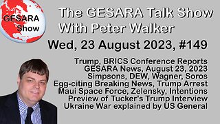 2023-08-23, GESARA Talk Show 149 - Wednesday