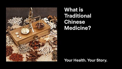 What is Traditional Chinese Medicine?