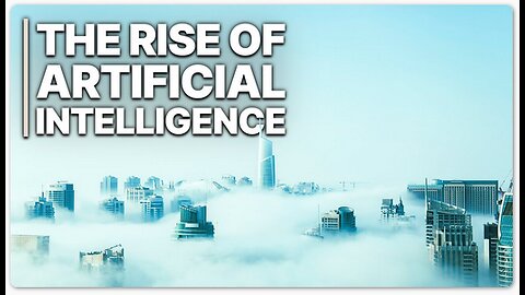 The Rise of Artificial Intelligence | AI Documentary | New Technology