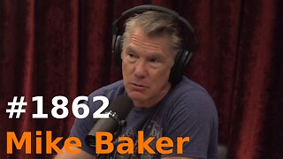 The Joe Rogan Experience #1862 - Mike Baker