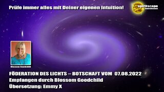 Blossom GOODCHILD - FÖDERATION DES LICHTS – BOTSCHAFT VOM 07.08.2022