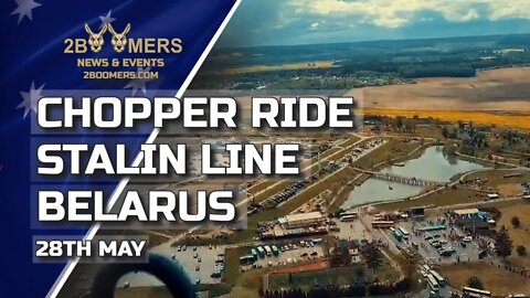 CHOPPER RIDE STALIN LINE BELARUS ON 28TH MAY 2022