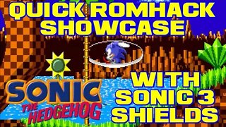 Quick ROMHack Showcase - Sonic the Hedgehog with Sonic 3 Shields - Sega Genesis 😎Benjamillion