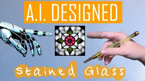 A.I. Designed my Stained Glass?! :: Start to Finish Tutorial + Pattern Available!