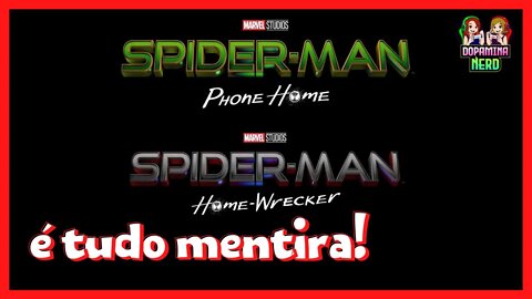 É tudo MENTIRA - Título Spider-Man 3
