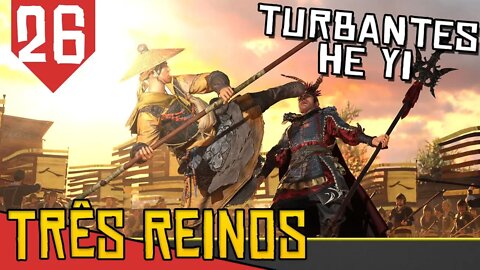 Neve Quente - Total War Three Kingdoms He Yi #26 [Gameplay Português PT-BR]