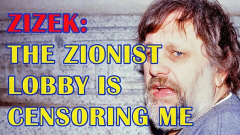 Zizek, Israel, Gunter Grass and the Zionists