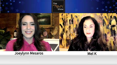 Mel K & Freedom Fighter Joeylynn Mesaros On Lawfare & Persecution For Wrong Think 3-30-22