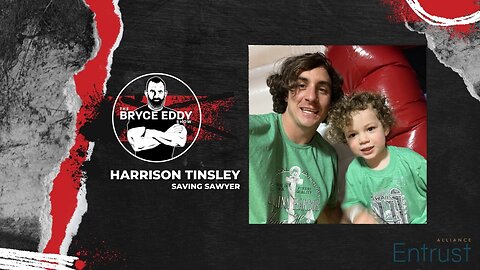 Harrison Tinsley | Saving Sawyer