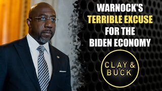 Warnock's Terrible Excuse for the Biden Economy