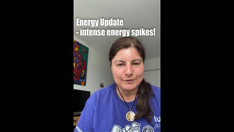 Energy Update 11 May 2022 – Intense Energy Spikes!