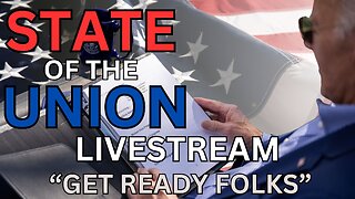 (Joe Biden is Late!) LIVE - State of the Union Speech w/ Vince Tagliavia│March. 07, 2024