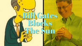 Bill Gates Blocks The Sun