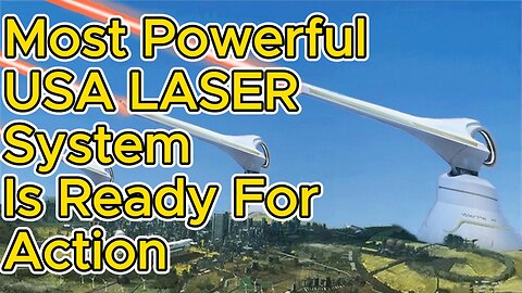 Most Powerful USA LASER System Is Ready For Action-Must Watch