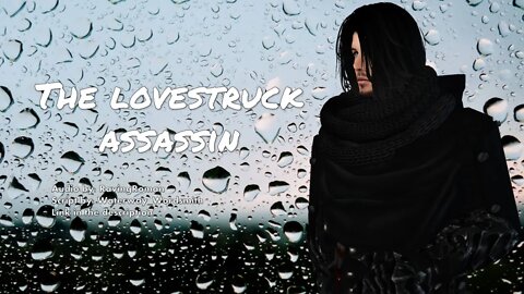 [M4A] The Lovestruck Assassin [Dangerous Love]