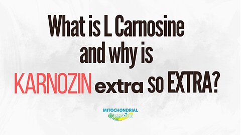 What is L-Carnosine and Why is Karnozin Extra so Extra?