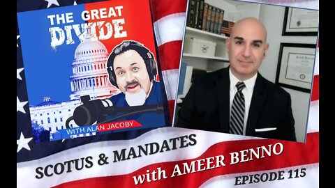 TGD115 SCOTUS & Mandates with Ameer Benno, Constitutional Attorney