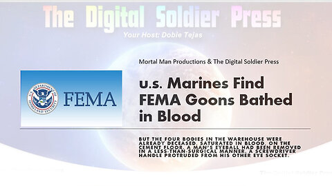 u.s. Marines Find FEMA Goons Bathed in Blood