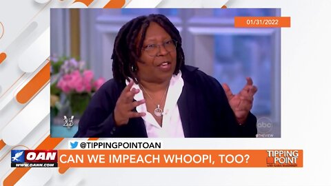 Tipping Point - Elad Hakim - Can We Impeach Whoopi, Too?