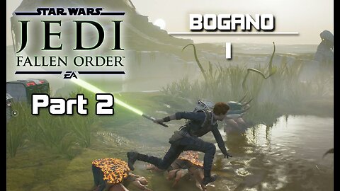 Star Wars Jedi: Fallen Order - Part 2 (no commentary) PS4