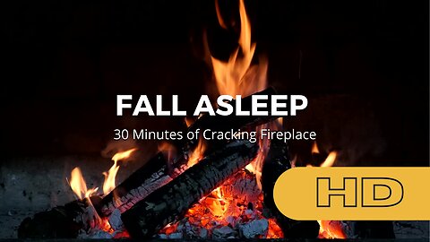 Fall Asleep to the Relaxing Sounds of a Crackling Fire Place