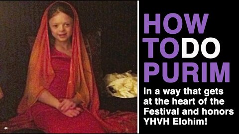Purim | How We Celebrate Purim | Honor YHVH with your Purim Celebration