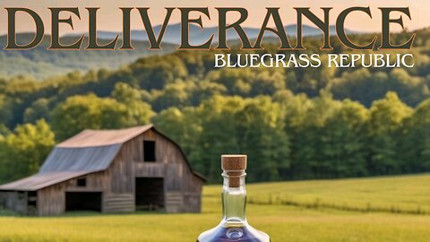 Deliverance by Bluegrass Republic