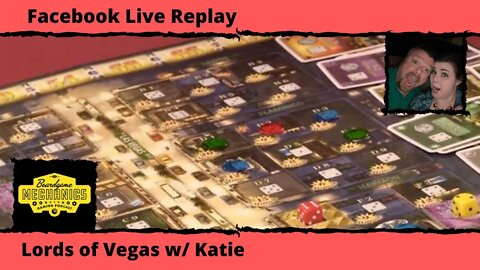 Facebook Live Replay of Lords of Vegas with Underworld Expansion w/ Katie