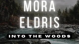 Into The Woods - Mora Eldris -Trangia 27 2021