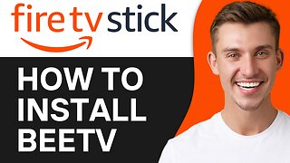 HOW TO INSTALL BEETV TO FIRESTICK