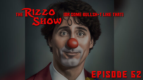 The Rizzo Show [Ep 52]