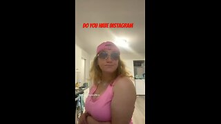 Do You Have Instagram