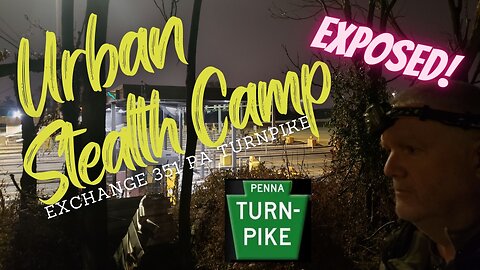 Urban Stealth Camping / PA Turnpike Exchange 351