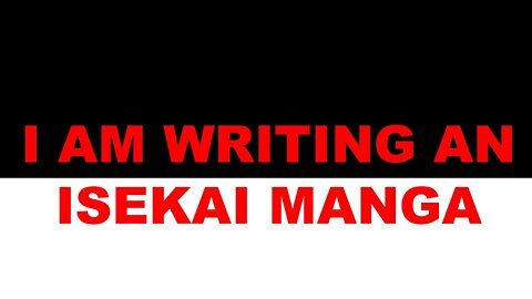 #manga #writing #storytelling #anime #fantasy #isekai #magic The Narrative 2022 I am writing a MANGA