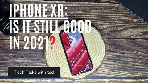 iPhone Xr review - 2021