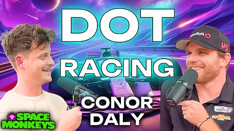 Conor Daly & The Racing Obsession 🔥 Polkadot #24 Biggest Mover at the Indy500 - Space Monkeys 148