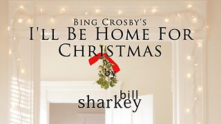 I'll Be Home For Christmas - Bing Crosby (cover-live by Bill Sharkey)