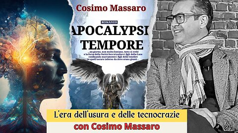 L'era dell'usura e delle tecnocrazie con Cosimo Massaro