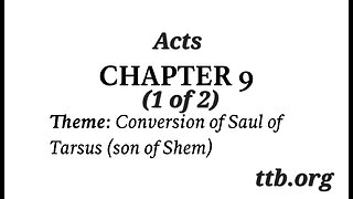 Acts Chapter 9 (Bible Study) (1 of 2)