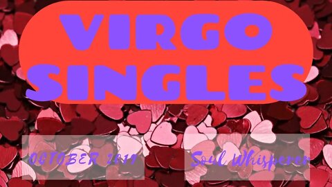 VIRGO SINGLES: Who's Your Future Love? October 2019