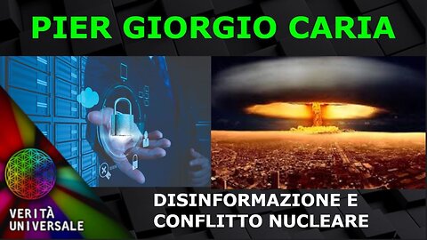 Pier Giorgio Caria - Disinformazione e conflitto nucleare