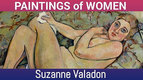 Paintings of WOMEN by Suzanne Valadon