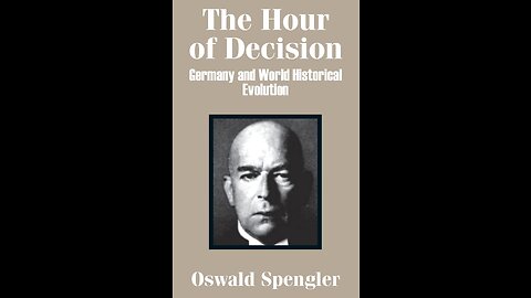 Oswald Spengler’s Warning | Jon Harrison Sims (Article Narration)
