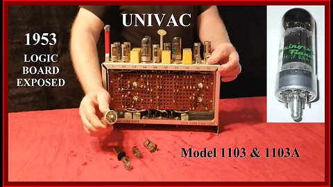 Computer History: 1953 UNIVAC 1103 & 1103A Scientific, ERA, Remington Rand vacuum tube module