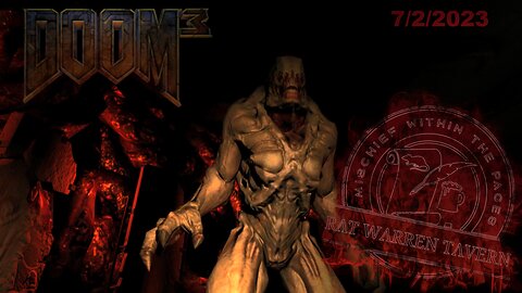Doom 3 Late Night Stream! 7/2/2023 Resurrection of Evil Final + Lost Levels