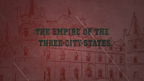 THE EMPIRE OF THE THREE CITY STATES