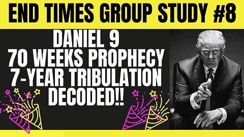 Melissa Redpill Update Today Dec 9: "Daniel 9 "70 Weeks" Prophecy on 7-Year Tribulation Decoded"